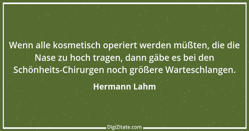 Zitat von Hermann Lahm 60