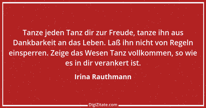 Zitat von Irina Rauthmann 107