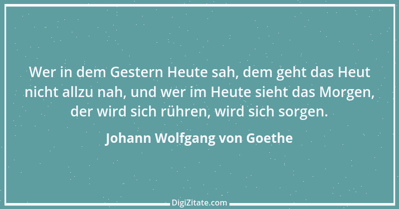 Zitat von Johann Wolfgang von Goethe 1580