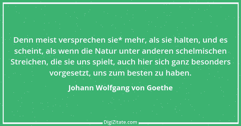 Zitat von Johann Wolfgang von Goethe 580