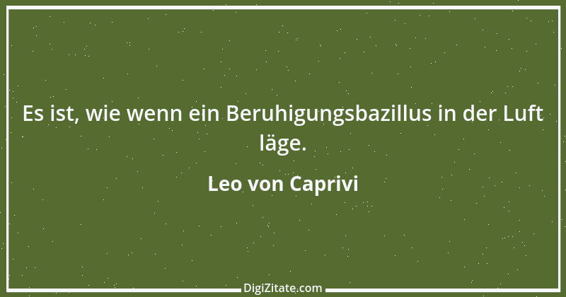 Zitat von Leo von Caprivi 1