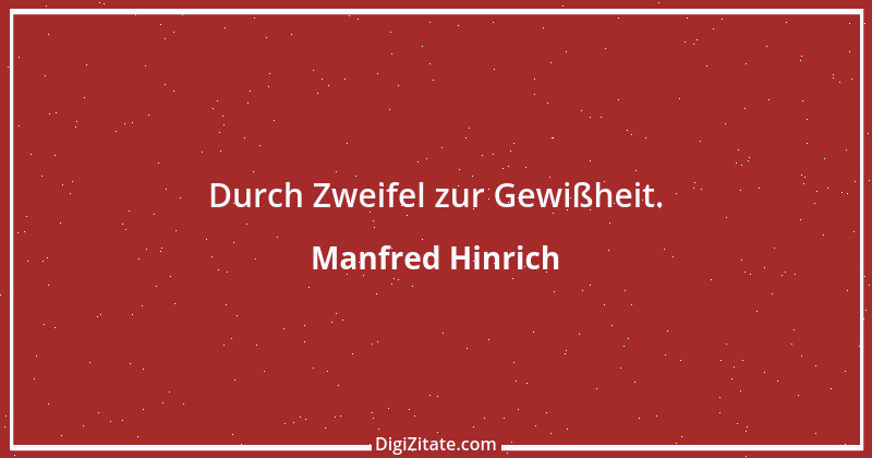 Zitat von Manfred Hinrich 2754