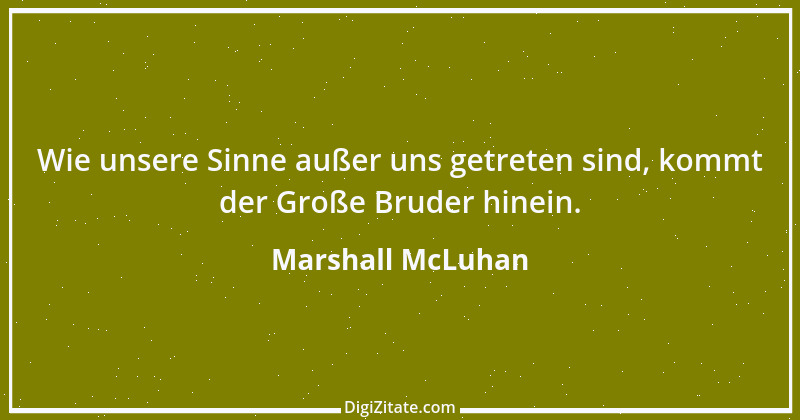 Zitat von Marshall McLuhan 13