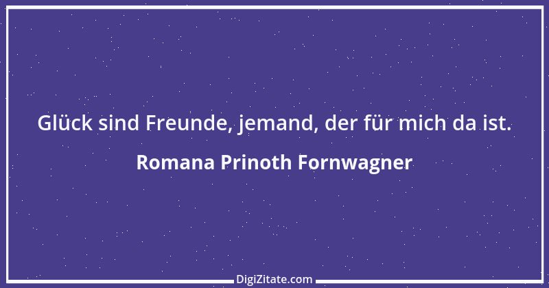 Zitat von Romana Prinoth Fornwagner 7