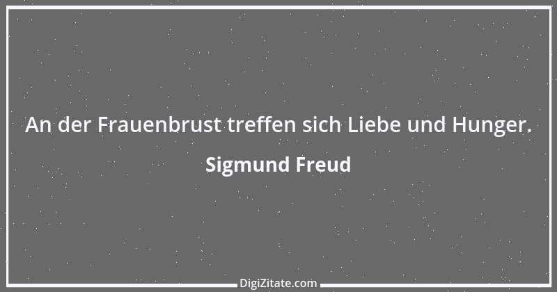 Zitat von Sigmund Freud 54