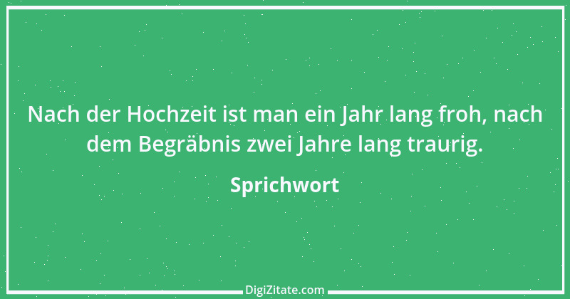 Zitat von Sprichwort 8572