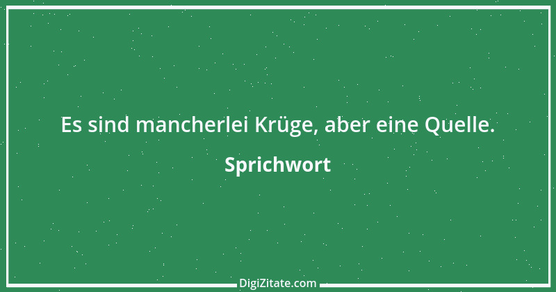 Zitat von Sprichwort 9572