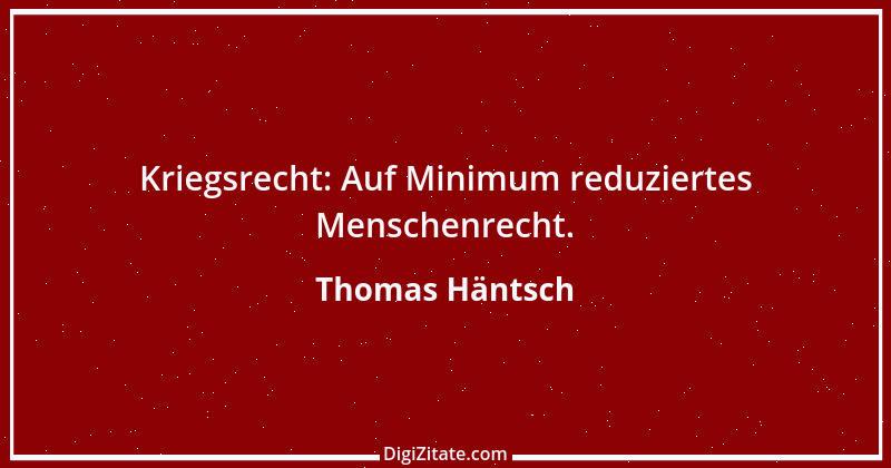 Zitat von Thomas Häntsch 155