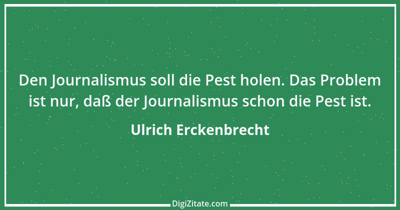 Zitat von Ulrich Erckenbrecht 83