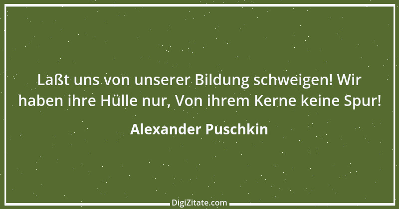 Zitat von Alexander Puschkin 19