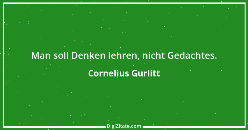 Zitat von Cornelius Gurlitt 1