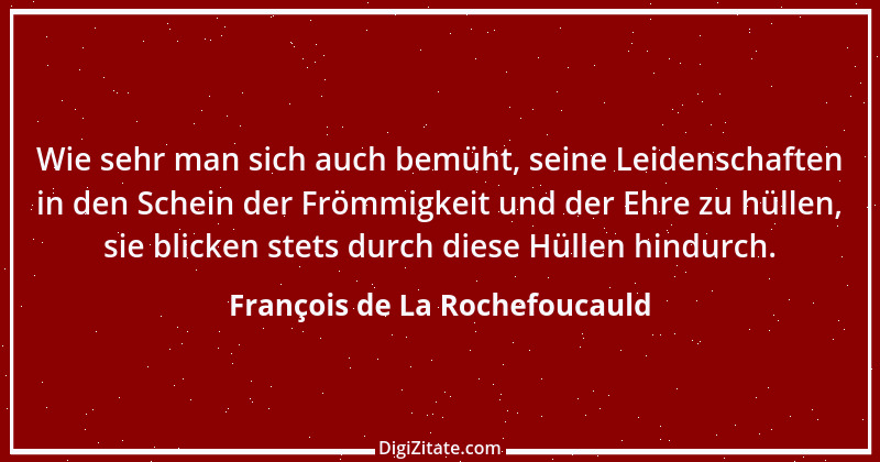 Zitat von François de La Rochefoucauld 494