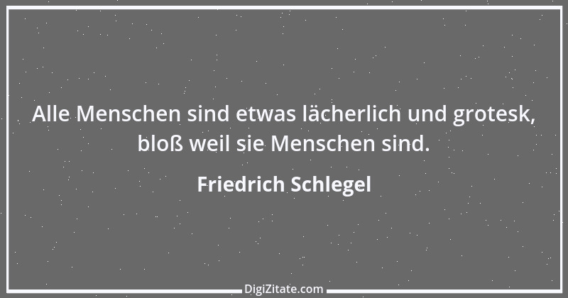 Zitat von Friedrich Schlegel 128