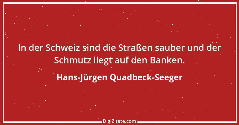 Zitat von Hans-Jürgen Quadbeck-Seeger 209