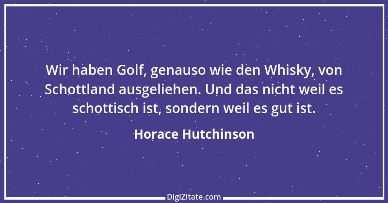 Zitat von Horace Hutchinson 1