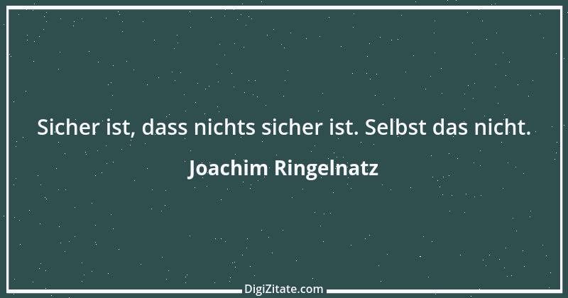 Zitat von Joachim Ringelnatz 74