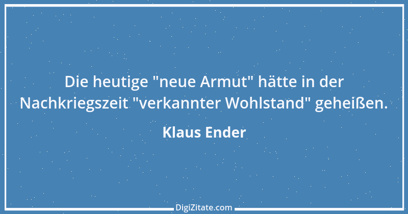 Zitat von Klaus Ender 254