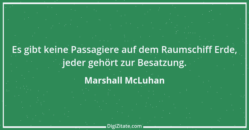 Zitat von Marshall McLuhan 14