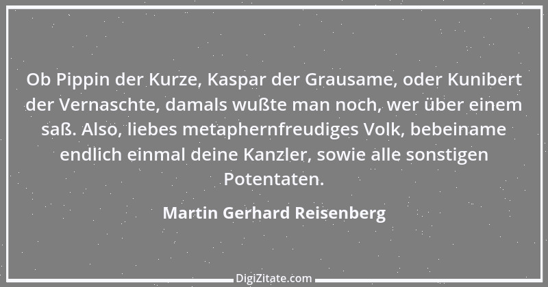 Zitat von Martin Gerhard Reisenberg 2896