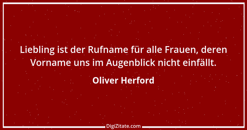 Zitat von Oliver Herford 1