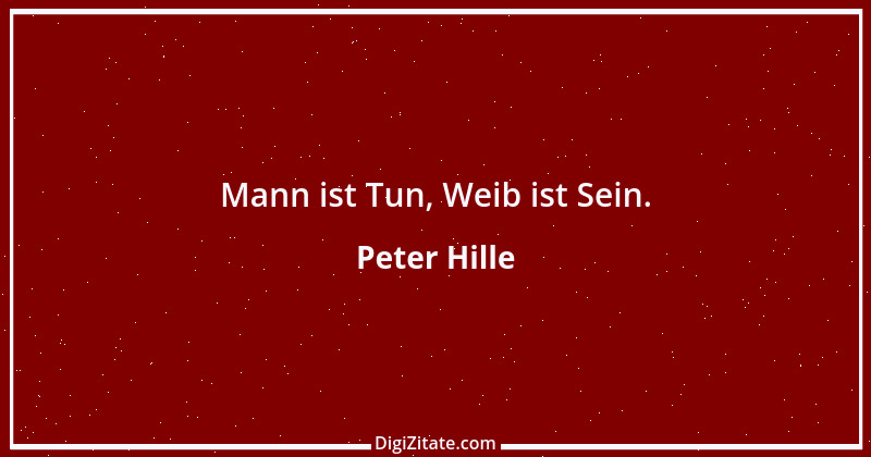 Zitat von Peter Hille 94