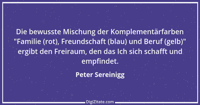 Zitat von Peter Sereinigg 66