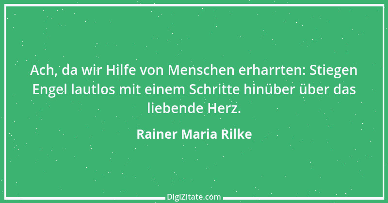 Zitat von Rainer Maria Rilke 126