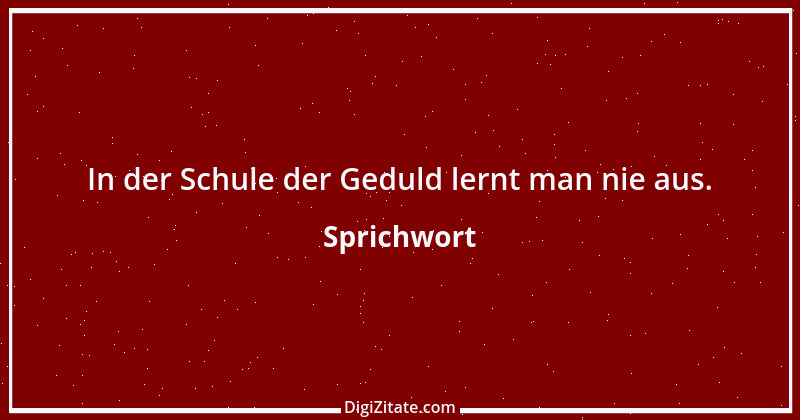 Zitat von Sprichwort 9573