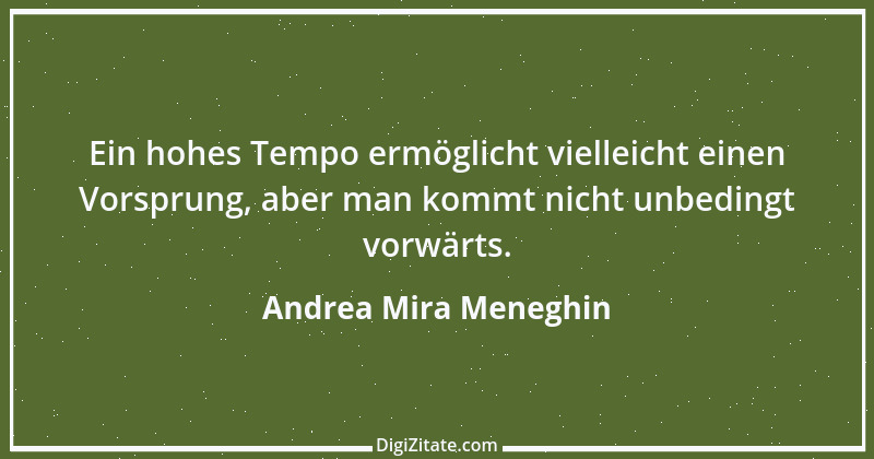 Zitat von Andrea Mira Meneghin 172