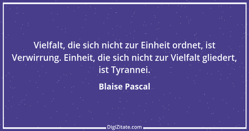 Zitat von Blaise Pascal 115