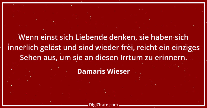 Zitat von Damaris Wieser 114