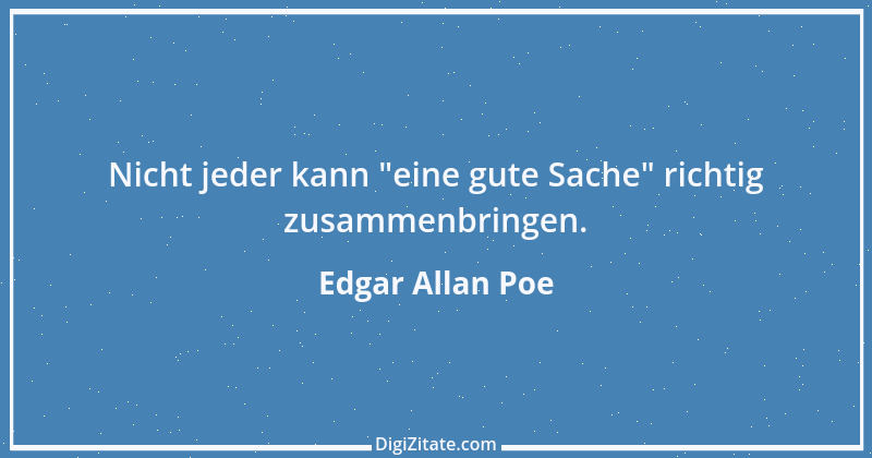 Zitat von Edgar Allan Poe 61