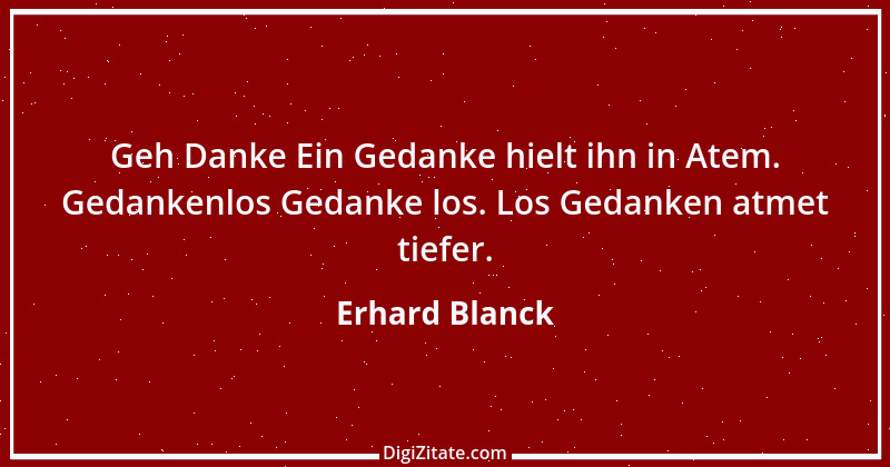 Zitat von Erhard Blanck 1137