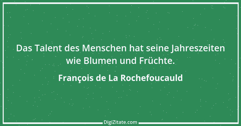 Zitat von François de La Rochefoucauld 495