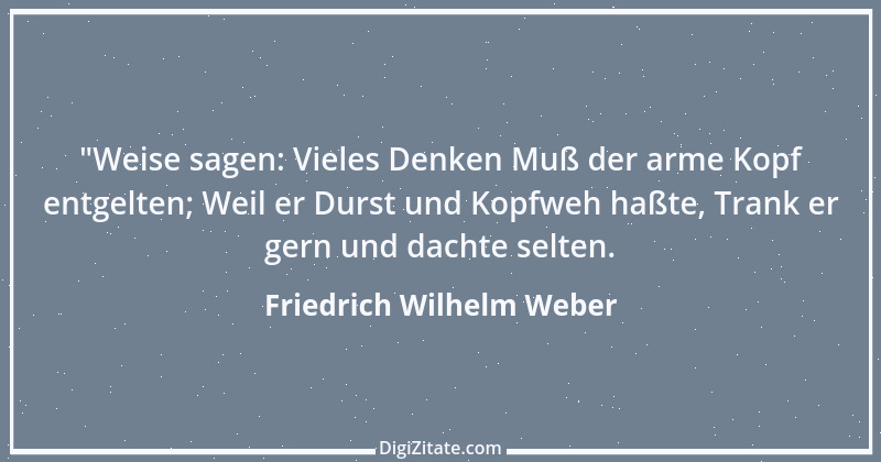 Zitat von Friedrich Wilhelm Weber 17