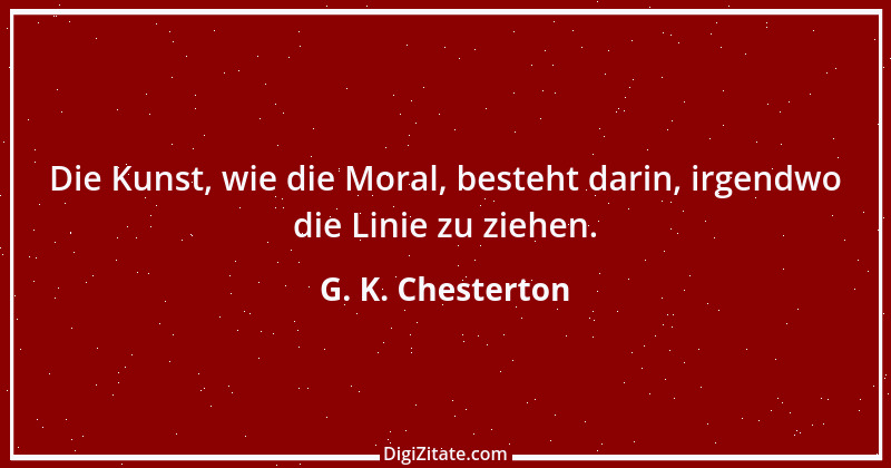 Zitat von G. K. Chesterton 130