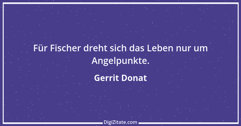 Zitat von Gerrit Donat 28