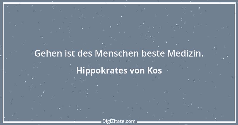 Zitat von Hippokrates von Kos 23