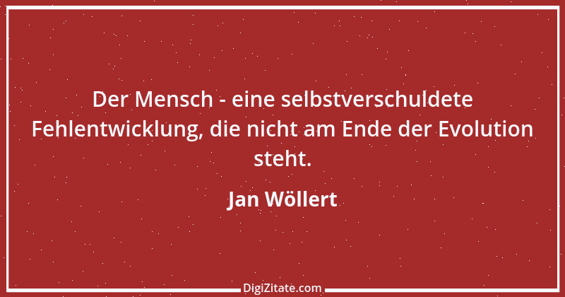 Zitat von Jan Wöllert 71