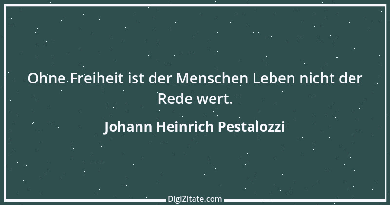 Zitat von Johann Heinrich Pestalozzi 53