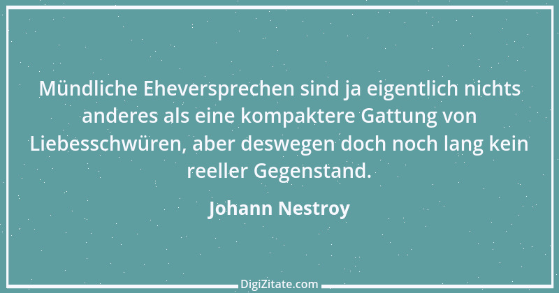 Zitat von Johann Nestroy 230