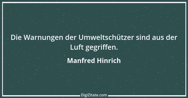 Zitat von Manfred Hinrich 3756