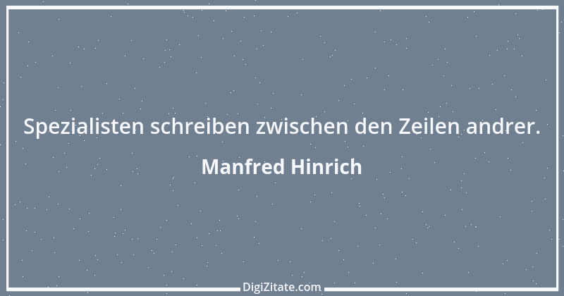 Zitat von Manfred Hinrich 756