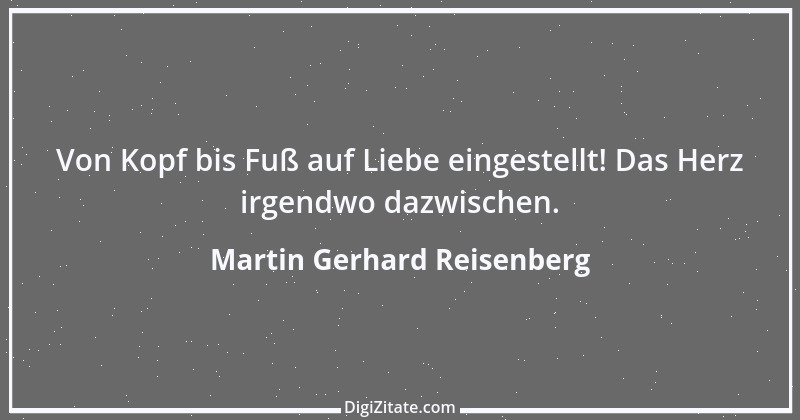 Zitat von Martin Gerhard Reisenberg 2897