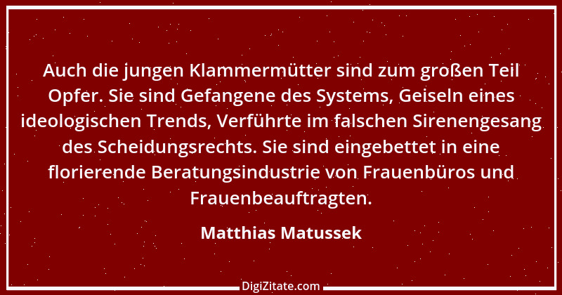 Zitat von Matthias Matussek 4