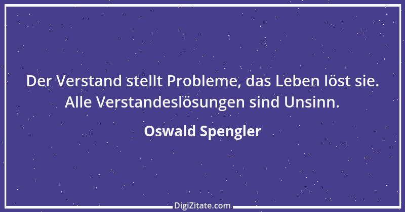 Zitat von Oswald Spengler 91