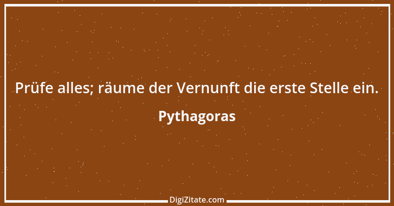 Zitat von Pythagoras 48