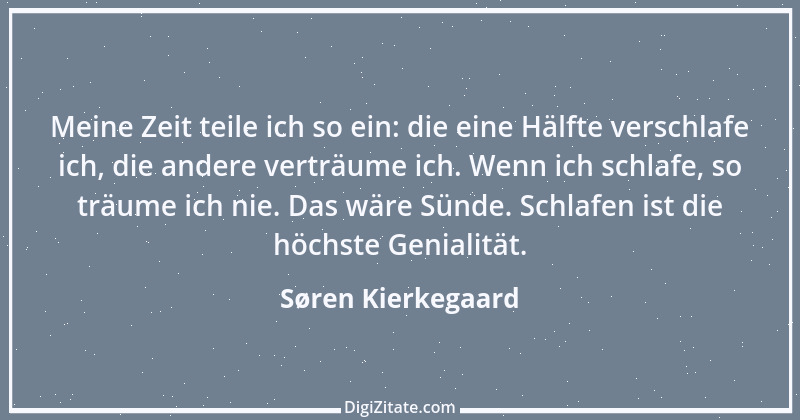 Zitat von Søren Kierkegaard 325