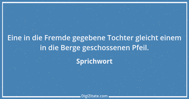 Zitat von Sprichwort 9574