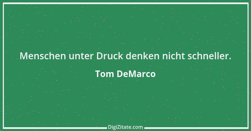 Zitat von Tom DeMarco 2